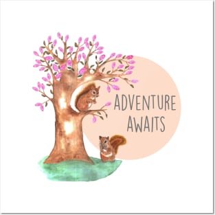 adventure awaits, squirrel in the tree Posters and Art